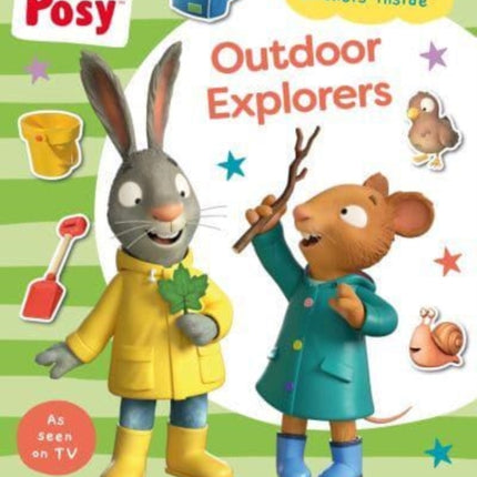 Pip and Posy: Outdoor Explorers