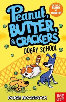 Doggy School: A Peanut, Butter & Crackers Story