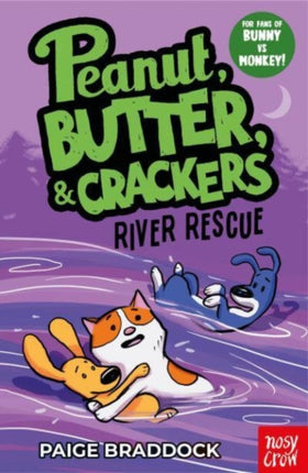 River Rescue: A Peanut, Butter & Crackers Story