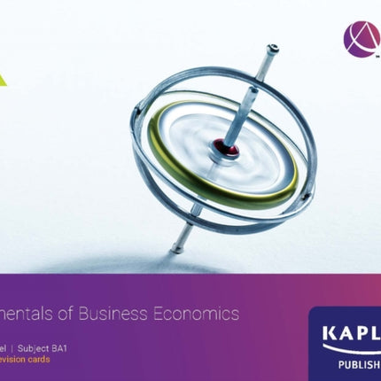 BA1 FUNDAMENTALS OF BUSINESS ECONOMICS  REVISION