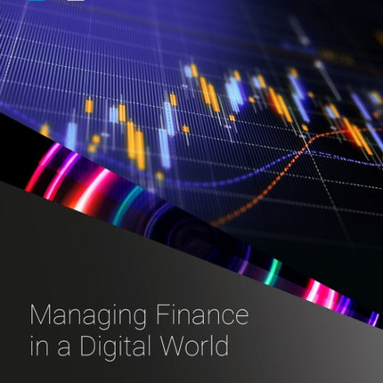 E1 MANAGING FINANCE IN A DIGITAL WORLD  STUDY