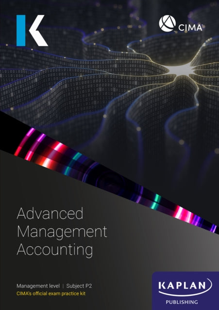 P2 ADVANCED MANAGEMENT ACCOUNTING  EXAM PRACTICE