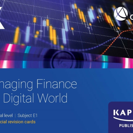 E1 MANAGING FINANCE IN A DIGITAL WORLD  REVISION