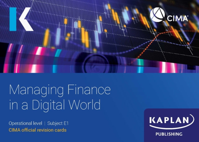 E1 MANAGING FINANCE IN A DIGITAL WORLD  REVISION
