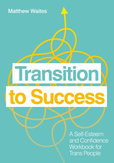 Transition to Success: A Self-Esteem and