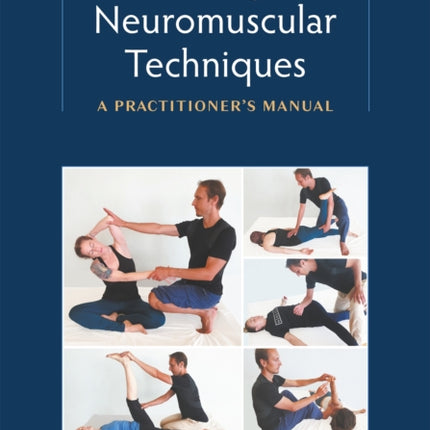 Thai Massage with Neuromuscular Techniques: A Practitioner's Manual