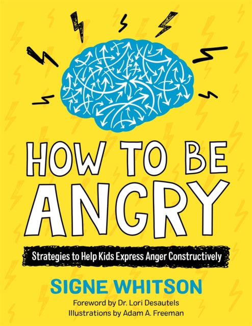 How to Be Angry: Strategies to Help Kids Express