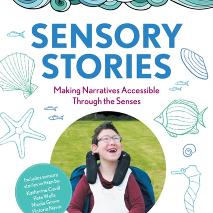 Sensory Stories to Support Additional Needs: