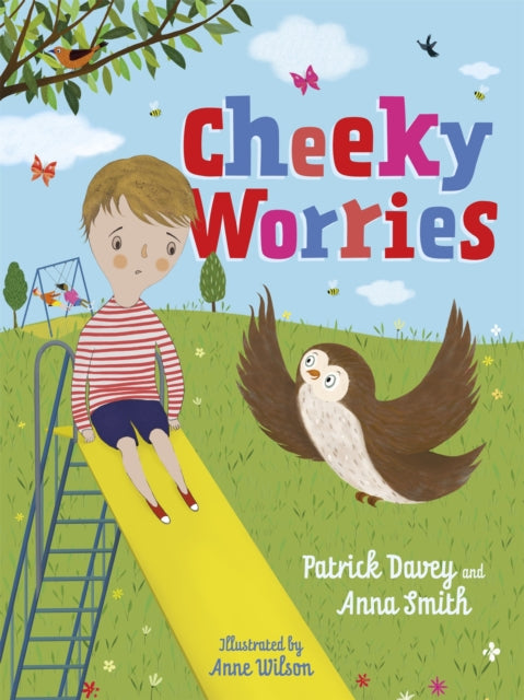 Cheeky Worries: A Story to Help Children Talk About and Manage Scary Thoughts and Everyday Worries