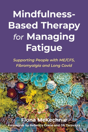 Mindfulness-Based Therapy for Managing Fatigue: