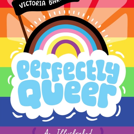 Perfectly Queer: An Illustrated Introduction