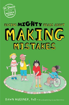 Facing Mighty Fears About Making Mistakes