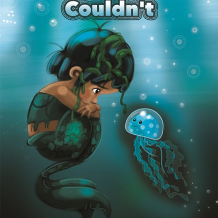 The Mermaid Who Couldn't: How Mariana Overcame Loneliness and Shame and Learned to Sing Her Own Song