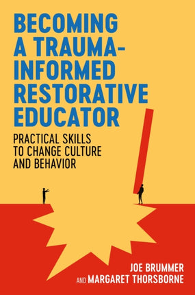 Becoming a Traumainformed Restorative Educator