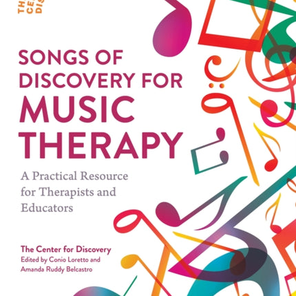 Songs of Discovery for Music Therapy: A Practical Resource for Therapists and Educators