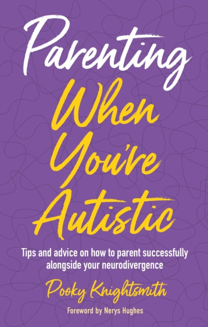 Parenting When Youre Autistic