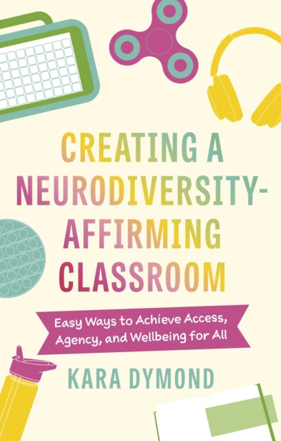 Creating a NeurodiversityAffirming Classroom
