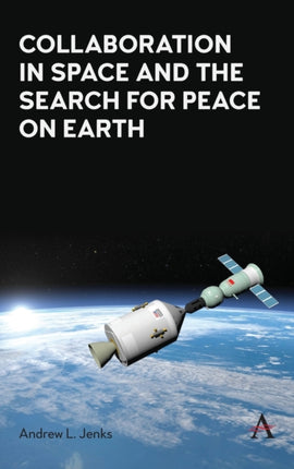 Collaboration in Space and the Search for Peace