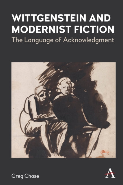 Wittgenstein and Modernist Fiction: The Language