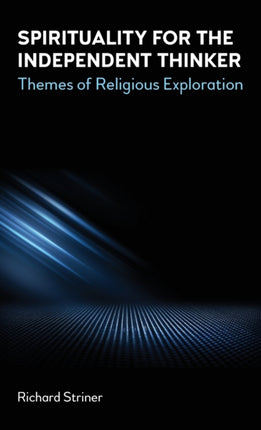 Spirituality for the Independent Thinker: Themes