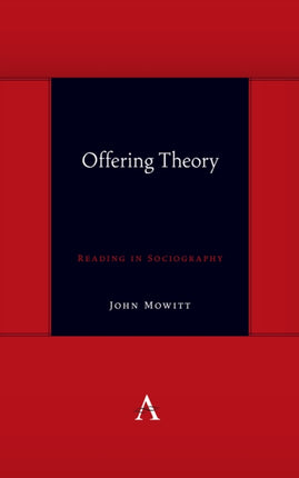 Offering Theory: Reading in Sociography