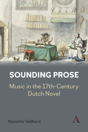 Sounding Prose: Music in the 17th-Century Dutch