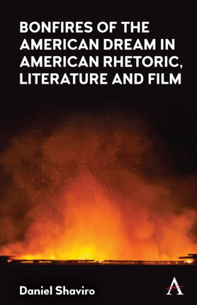 Bonfires of the American Dream in American