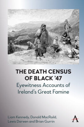 The Death Census of Black ’47: Eyewitness