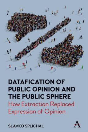 Datafication of Public Opinion and the Public