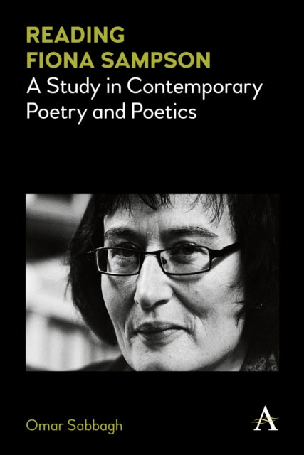 Reading Fiona Sampson: A Study in Contemporary