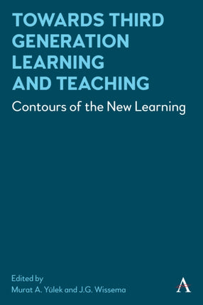 Towards Third Generation Learning and Teaching: