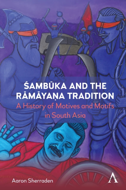 Śambūka and the Rāmāyaṇa Tradition: A History of