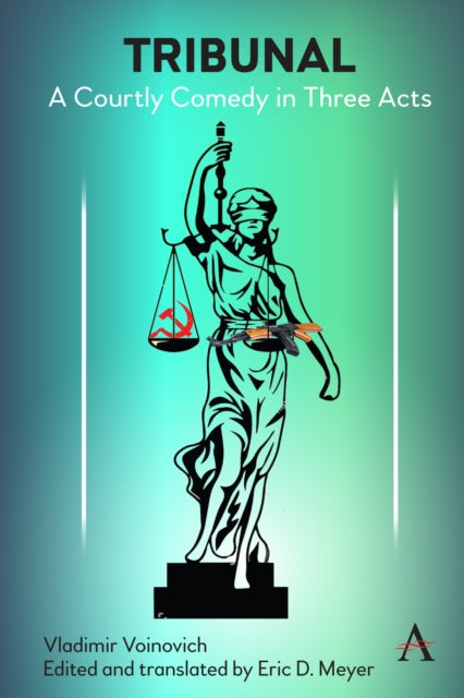 Tribunal: A Courtly Comedy in Three Acts