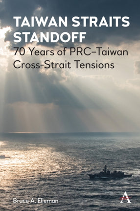 Taiwan Straits Standoff: 70 Years of PRC–Taiwan