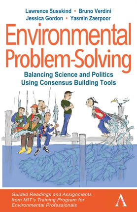 Environmental Problem-Solving: Balancing Science