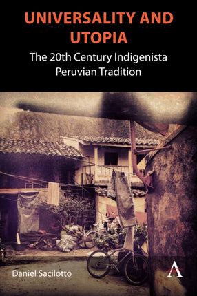 Universality and Utopia: The 20th Century