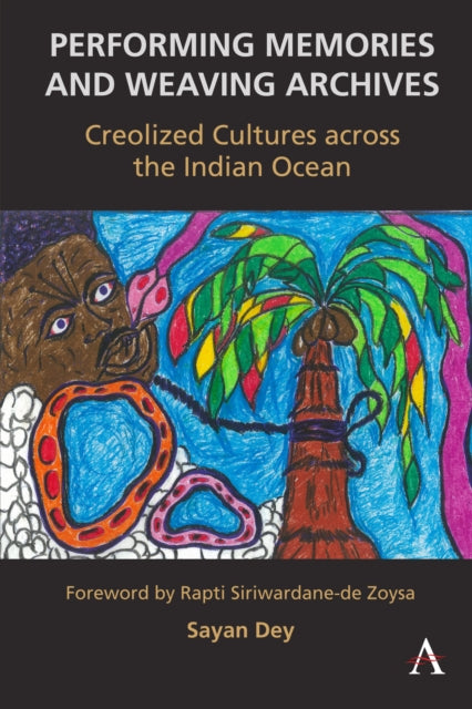 Performing Memories and Weaving Archives::