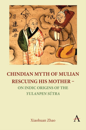 Chindian Myth of Mulian Rescuing His Mother – On