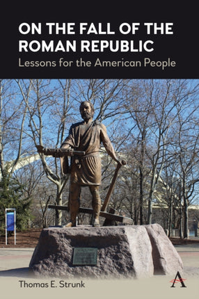 On the Fall of the Roman Republic: Lessons for