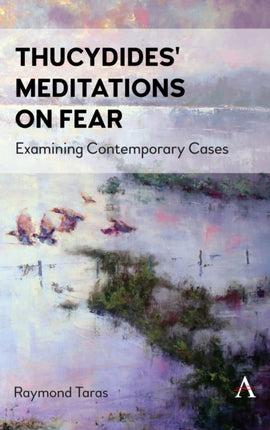 Thucydides' Meditations on Fear: Examining