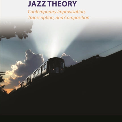 Jazz Theory – Contemporary Improvisation,