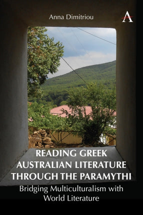Reading Greek Australian Literature through the