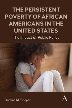 The Persistent Poverty of African Americans in