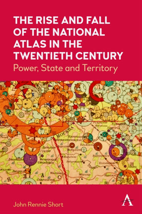 The Rise and Fall of the National Atlas in the