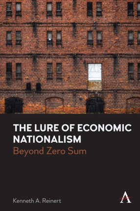 The Lure of Economic Nationalism