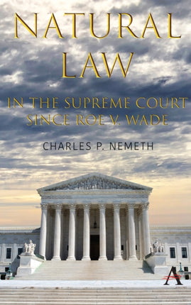 Natural Law Jurisprudence in U.S. Supreme Court