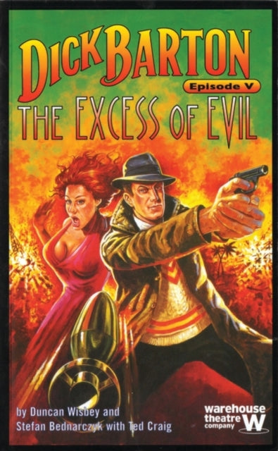 Dick Barton Episode V The Excess of Evil