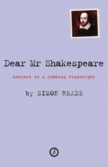 Dear Mr. Shakespeare: Letters to a Jobbing