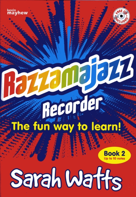 Razzamajazz Recorder  Book 2: The Fun and Exciting Way to Learn the Recorder