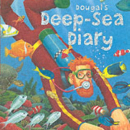 Dougal's Deep-sea Diary